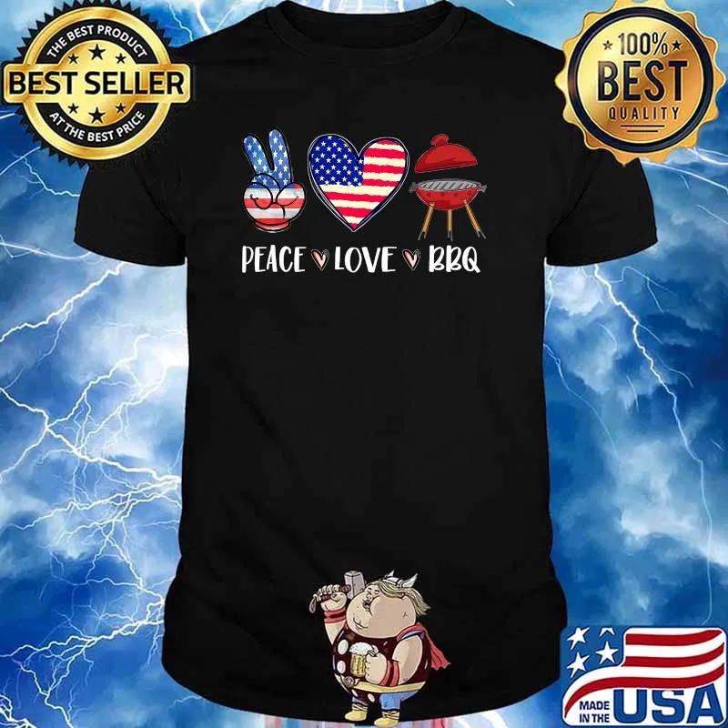 Peace Love BBQ American USA Flag 4th Of July Grilling BBQ T-Shirt
