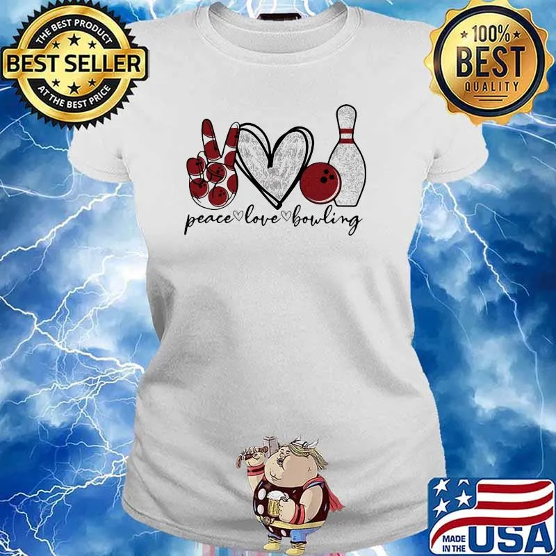 Peace Love Bowling Shirt Ladies tee