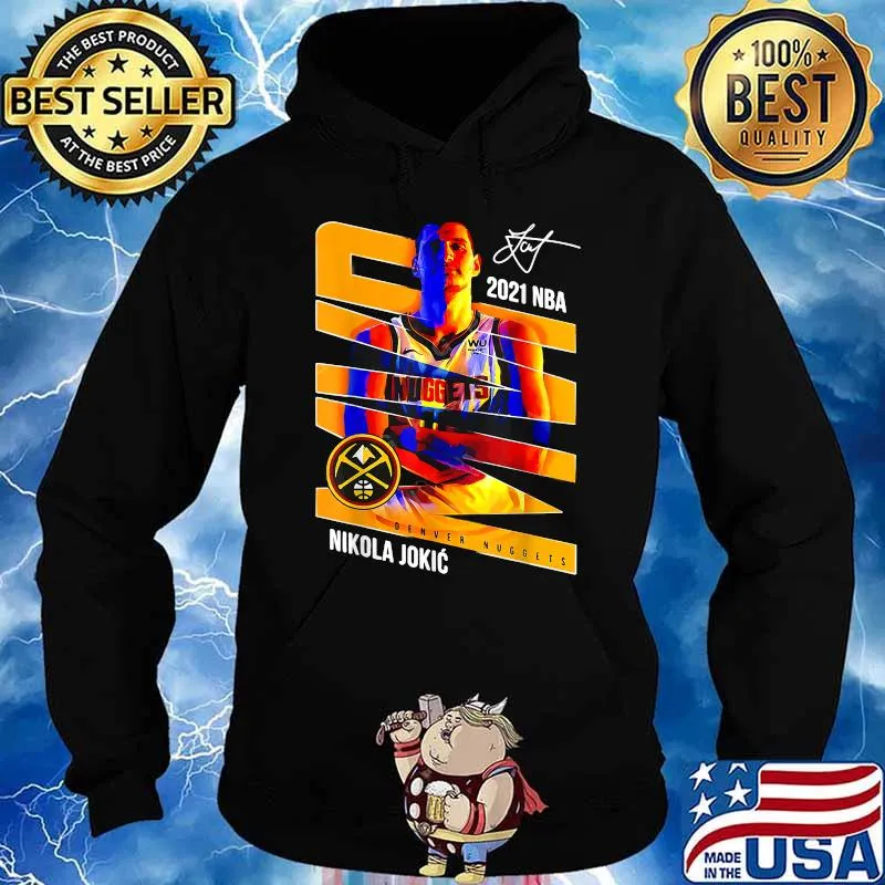 Peep Nikola Jokic's MVP Signature T-Shirt Hoodie