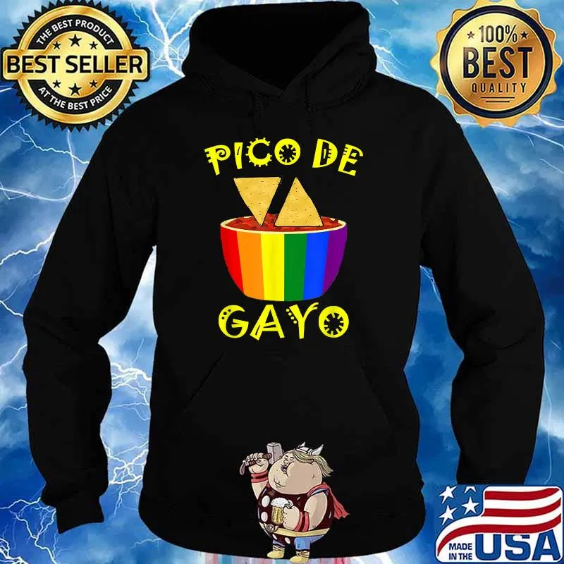 Pico De gayo LGBT Gay Pride Lesbian Bisexual Transgender T-Shirt Hoodie