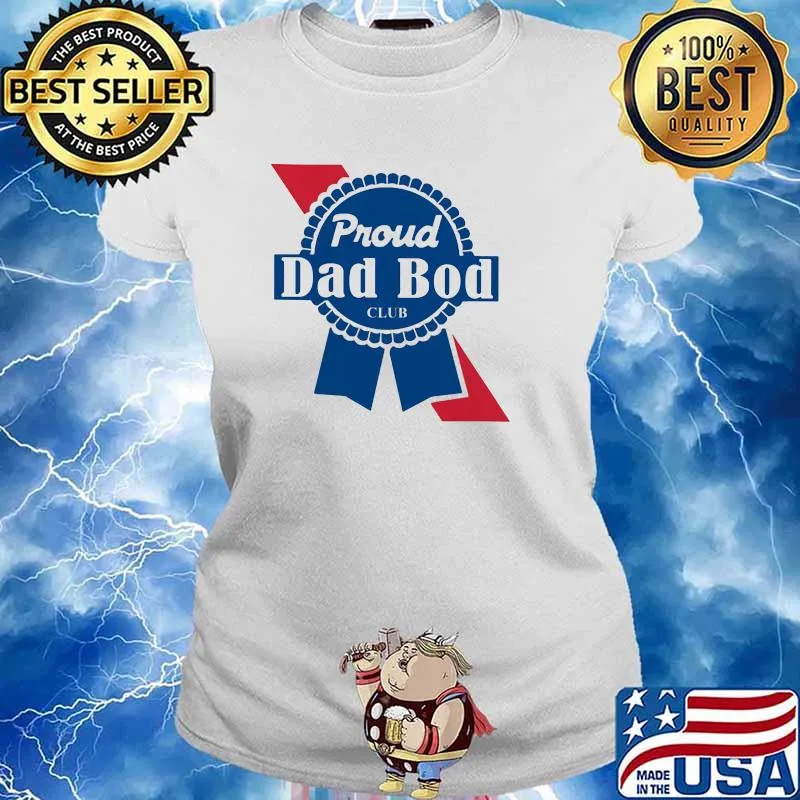 Proud dad bod club Ladies tee