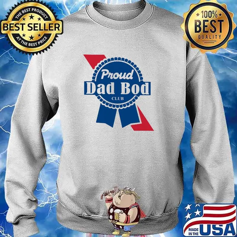 Proud dad bod club Sweater