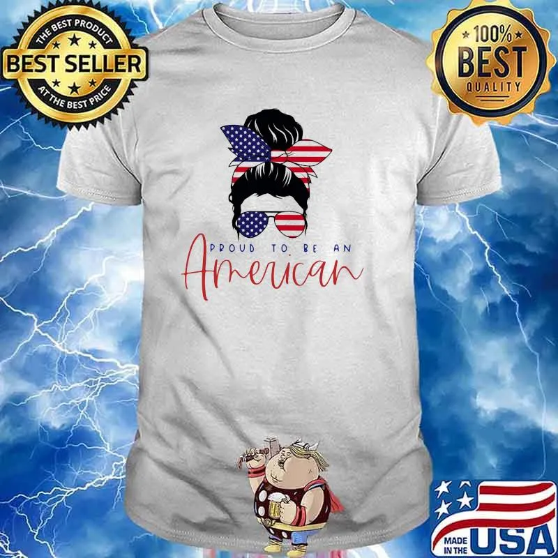 Proud To Be An American Flag Shirt