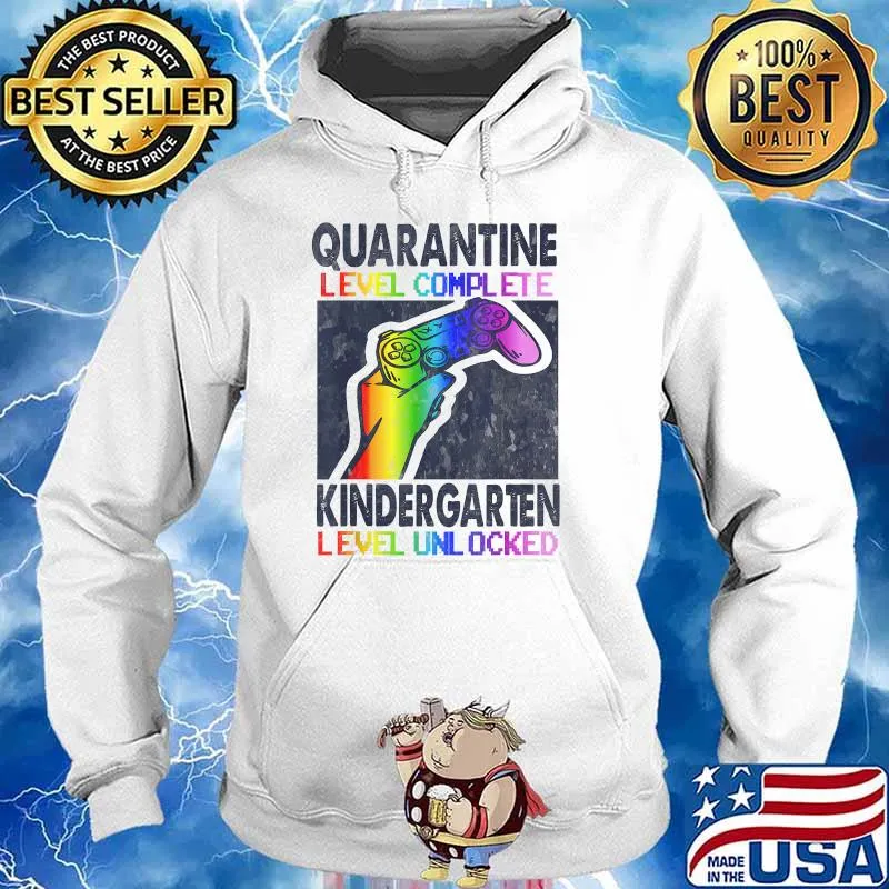 Quarantine level Complete Kindergarten Level Unlocked Lgbt Game Video T-Shirt Hoodie