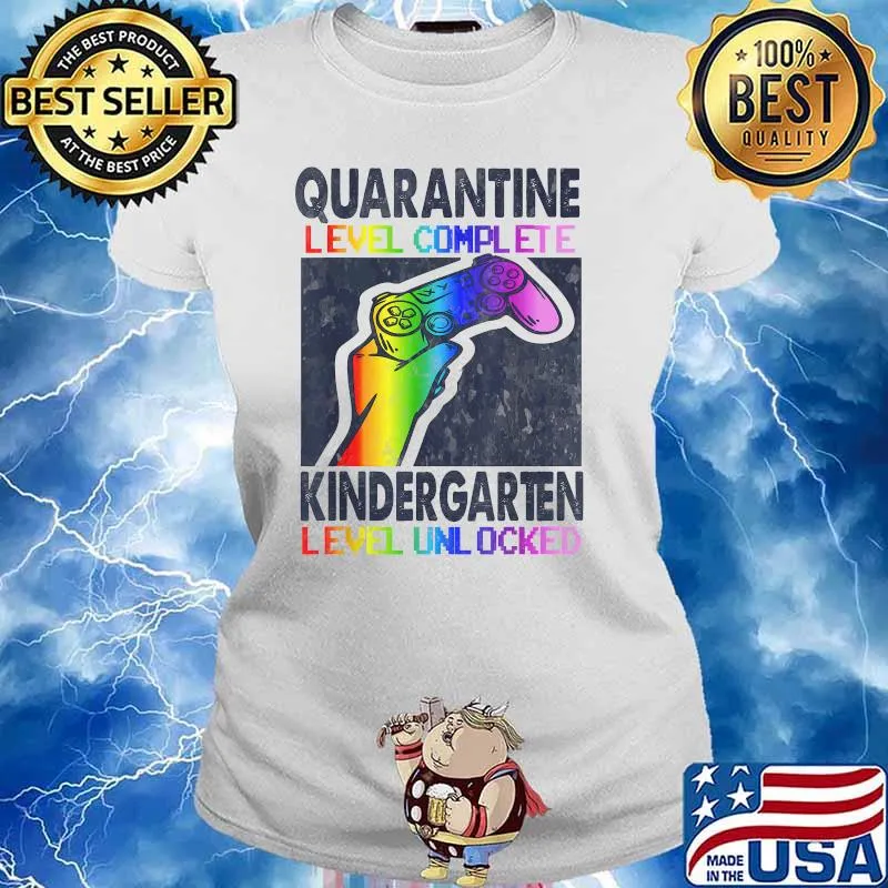 Quarantine level Complete Kindergarten Level Unlocked Lgbt Game Video T-Shirt Ladies tee