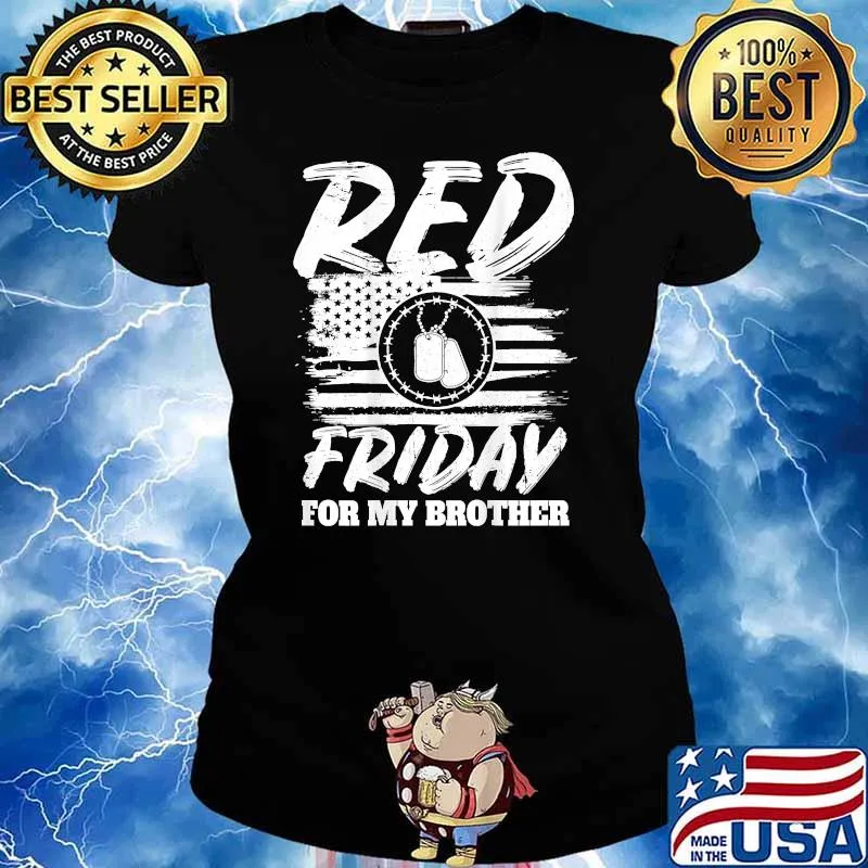 Red Friday For My Brother American Flag DogTags T-Shirt Ladies tee