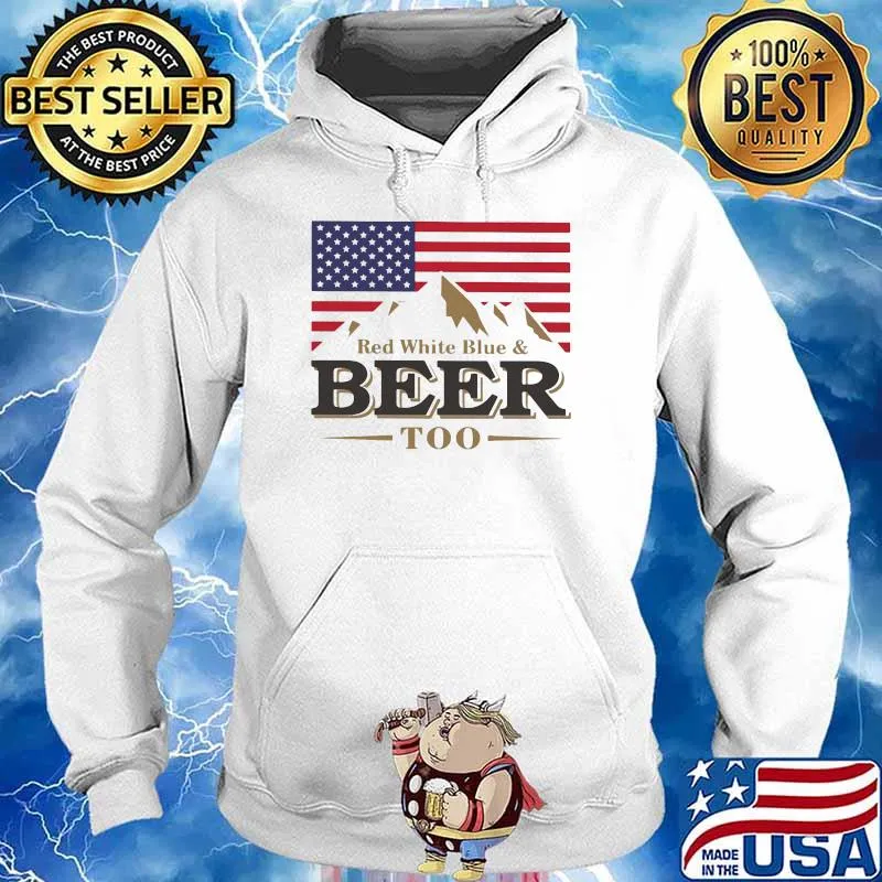 Red white blue beer too american flag mountain Hoodie