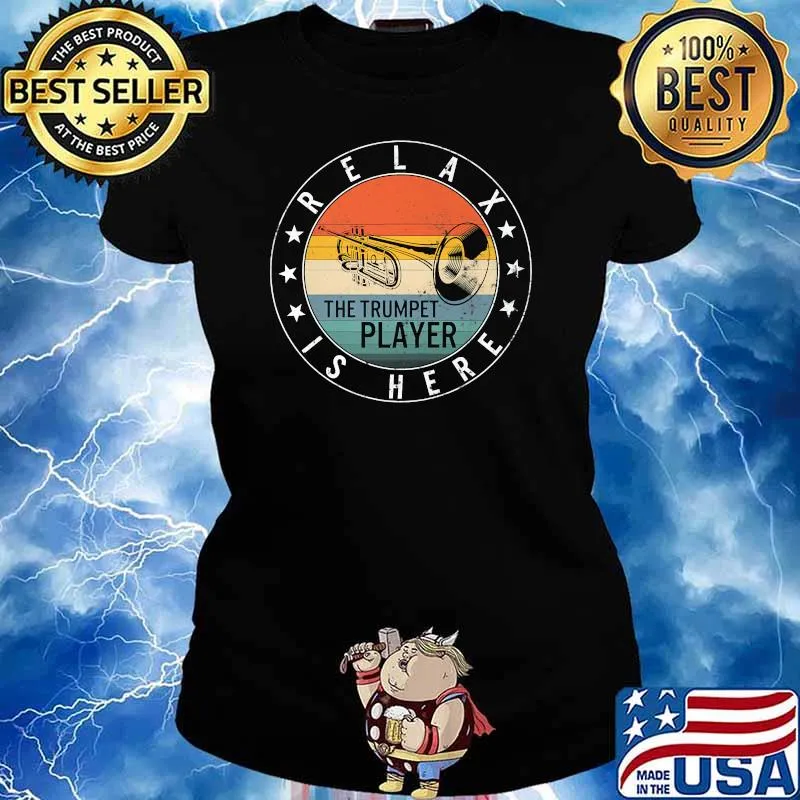 Relax The Trumpet Player Is Here Musician Teacher Instructor Vintage T-Shirt Ladies tee