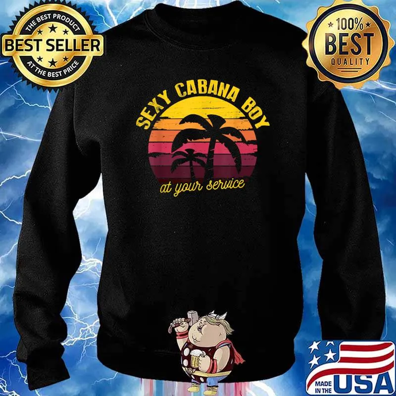 Sexy Cabana Boy At Your Service Vintage T-Shirt Sweater