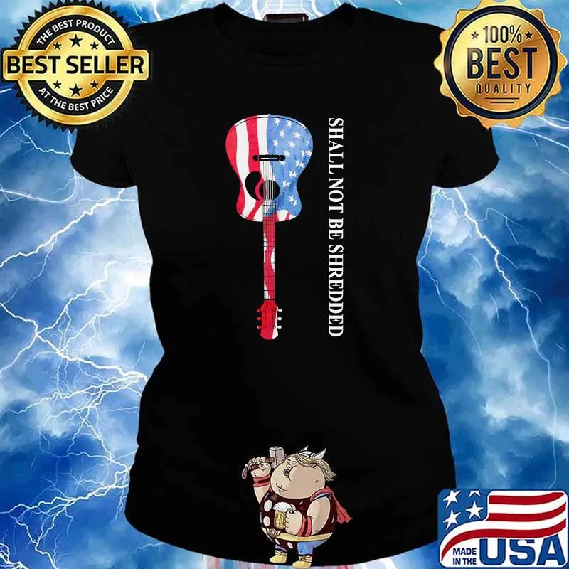 Shall not be shredded guitar american flag s Ladies tee