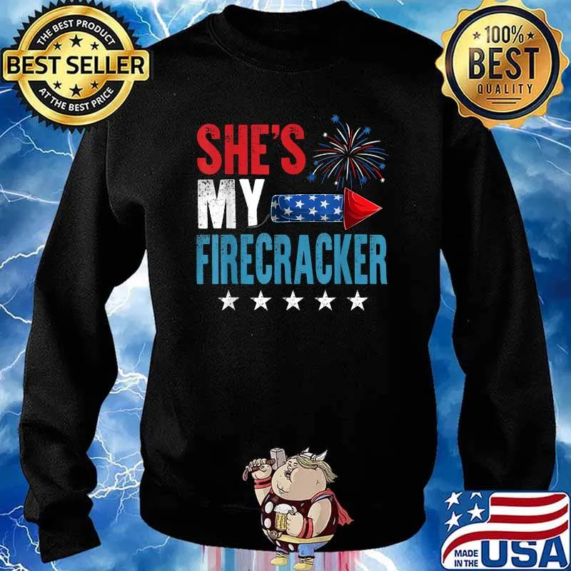 She's My Firecracker 4th July Firework Shirt Sweater
