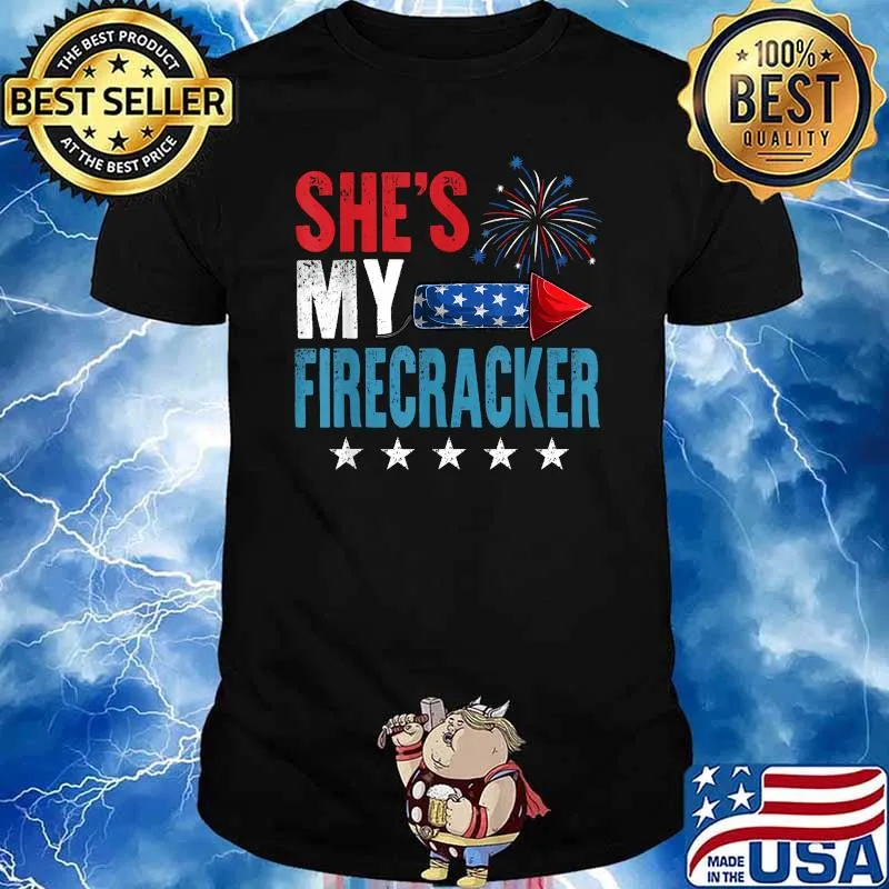 She's My Firecracker 4th July Firework Shirt