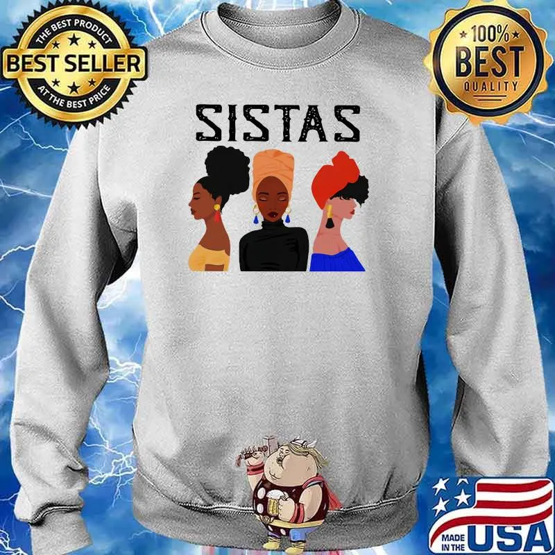 Sistar Style Black Girl Shirt Sweater