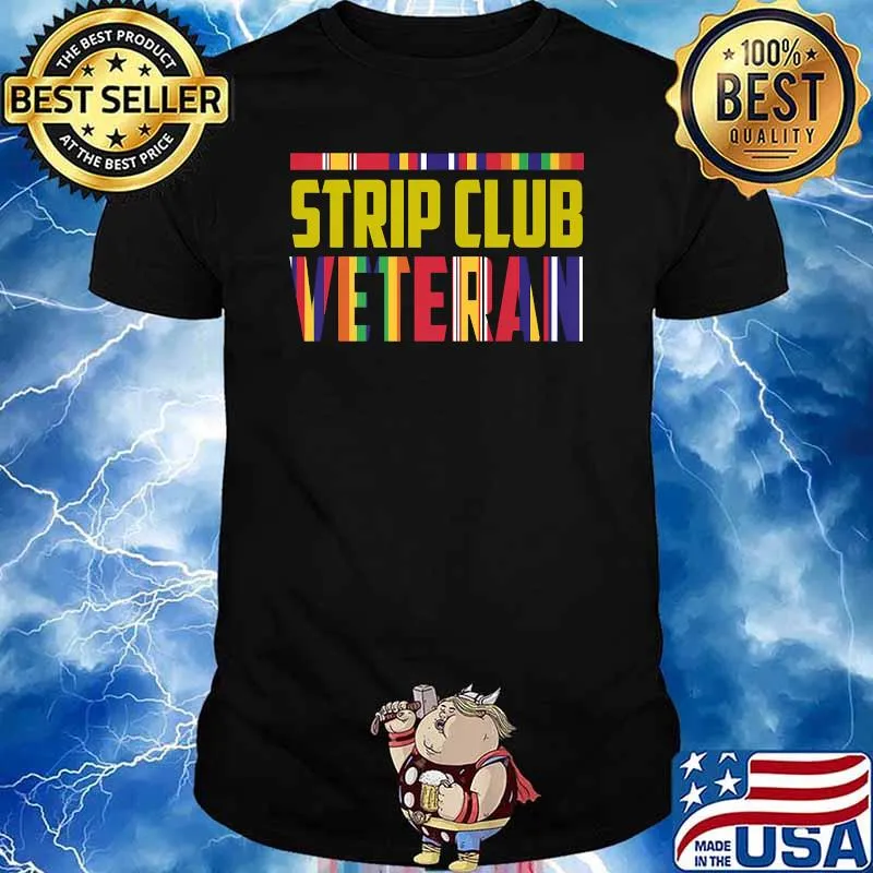 Strip Club Veteran T-Shirt