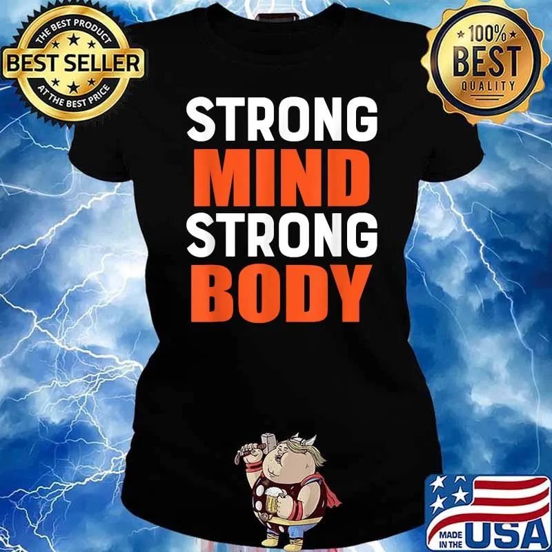 Strong Mind Strong Body T-Shirt Ladies tee