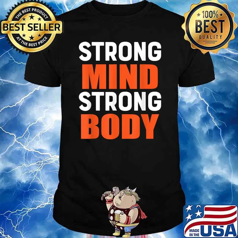 Strong Mind Strong Body T-Shirt