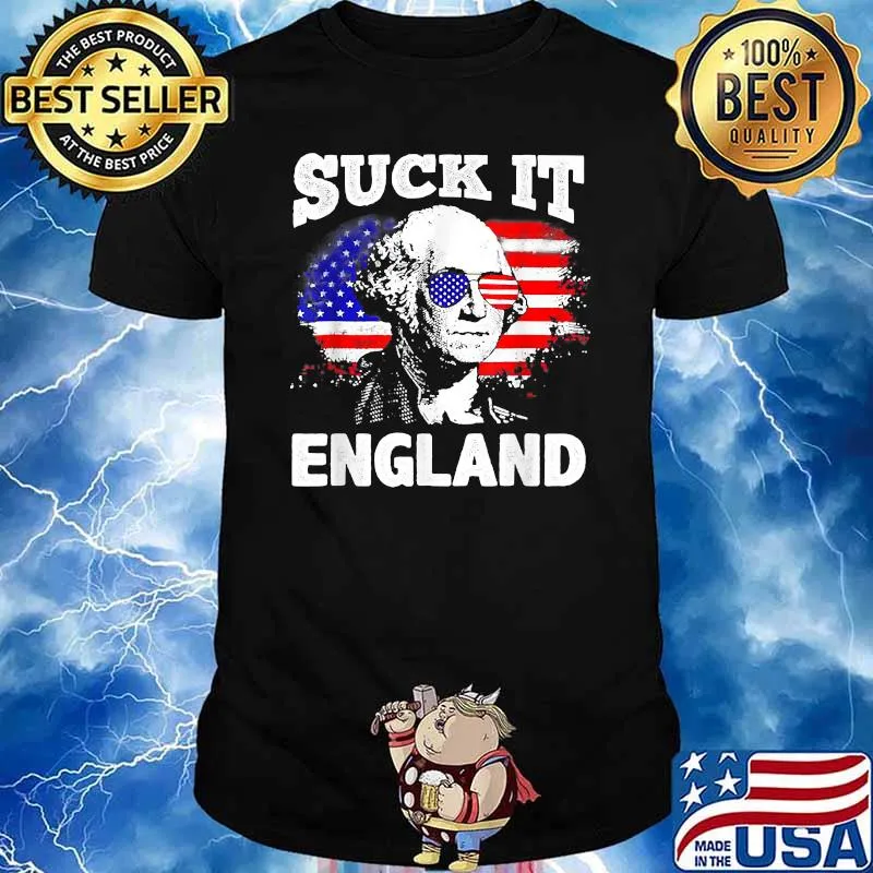 Suck It England Funny 4th of July Sunglasses George Washington T-Shirt