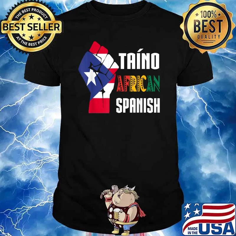 Taino African Spanish - Taino Nation Boricua T-Shirt