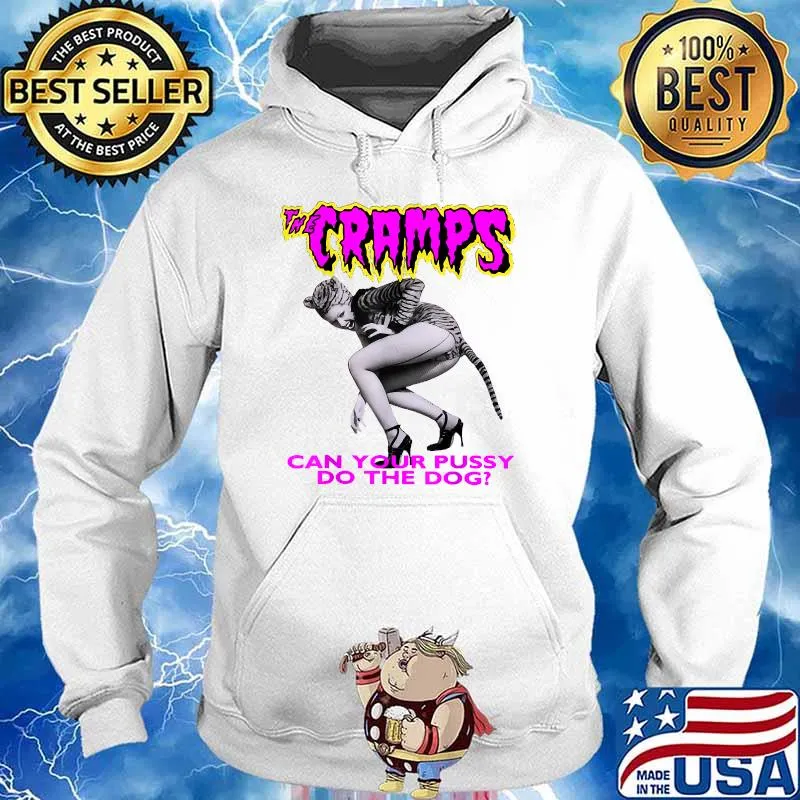 The Cramps Can your pussy do the dog T-Shirt Hoodie