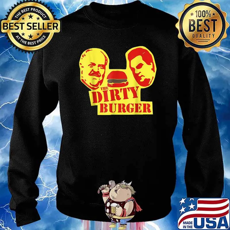 The Dirty Burger T-Shirt Sweater