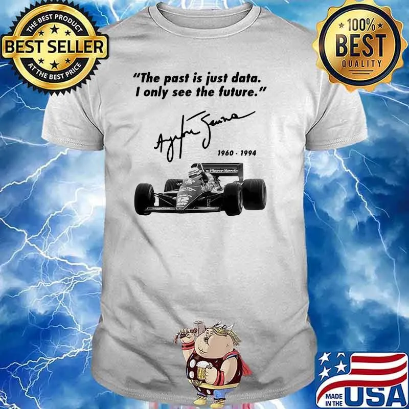 The Past Is Just Data I Only See The Future 1960 1994 Shirt