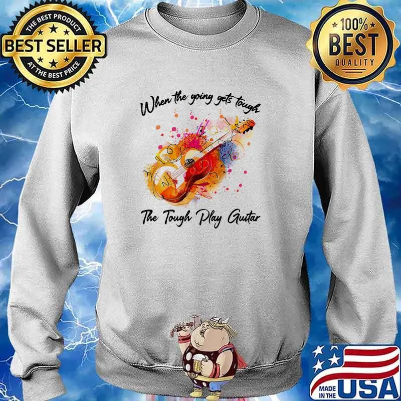 When the going gets tough the tough play guitar watercolor s Sweater