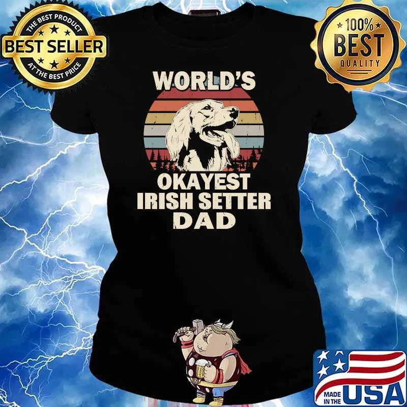 World's Okayest Irish Setter Dad Vintage T-Shirt Ladies tee