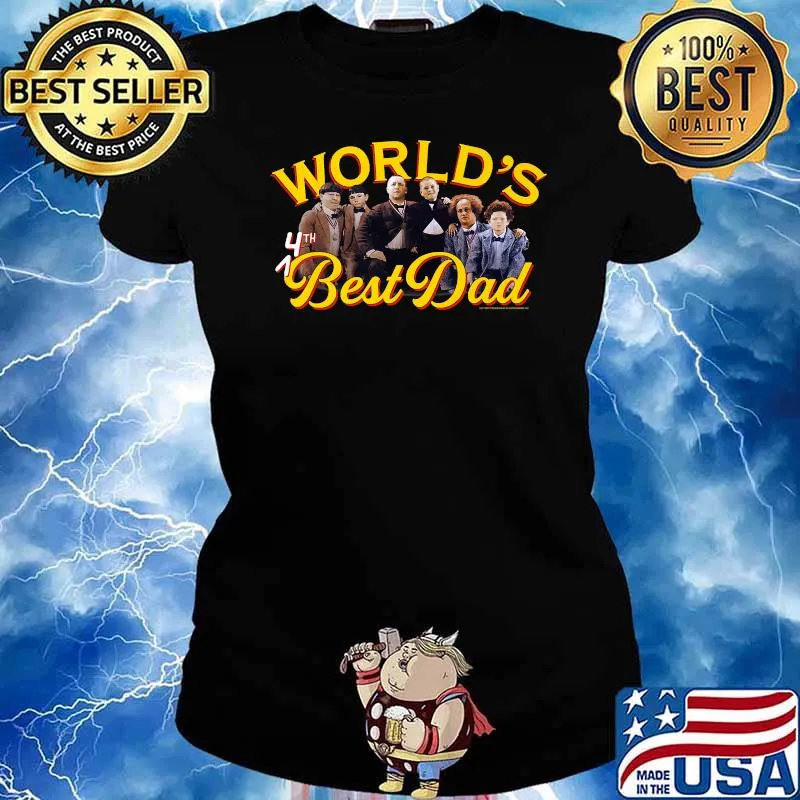 Worlds 4th Best Dad T-Shirt Ladies tee