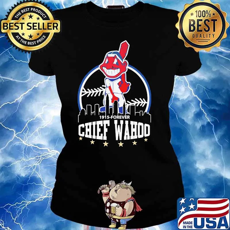 1915 forever chief wahoo indians s Ladies tee