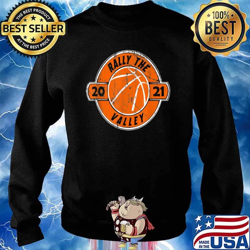 2021 Phoenixs Suns Playoffs Rally The Valley Shirt Sweater