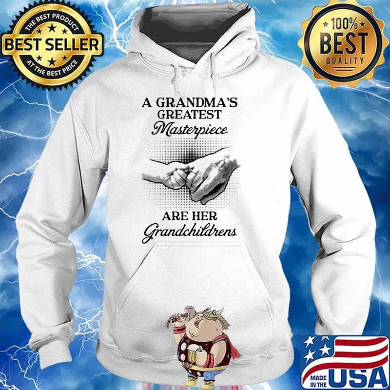 A Gradma's Greatest Masterpiece Are Her Grandchildrens Shirt Hoodie
