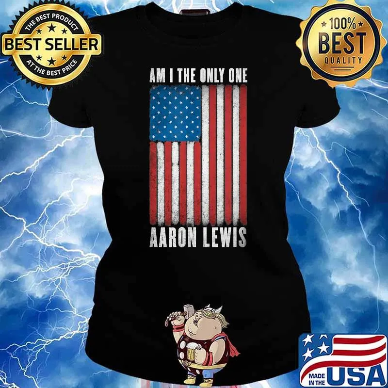 Aaron Lewis - Am I The Only One American Flag Shirt Ladies tee