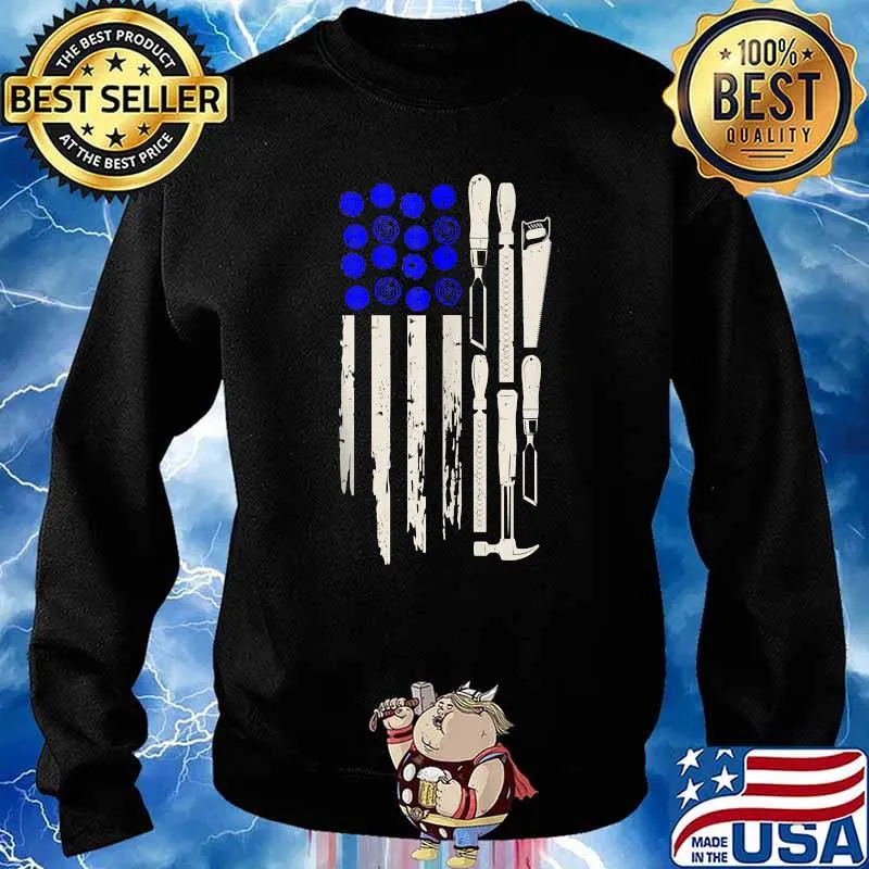 American Flag Woodworking Carpenter 4th Of July T-Shirt Sweater
