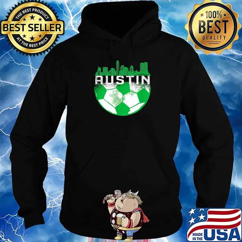 Austin Soccer Jersey Austin Texas Soccer Shirt Hoodie