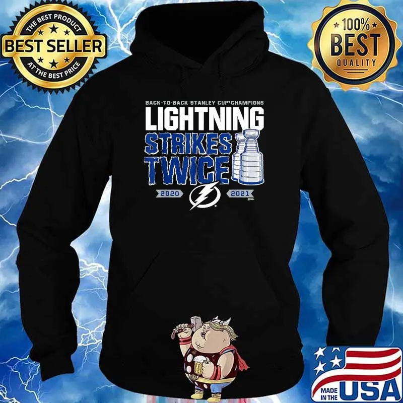 Back to back stanley cup champions Lightning Strikes Twice T-Shirt Hoodie