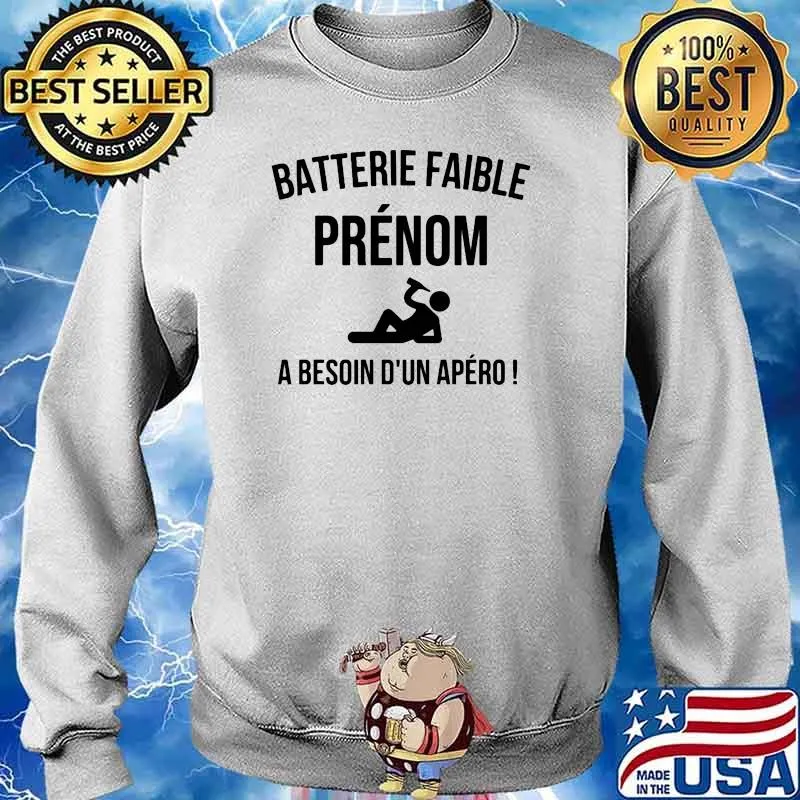 Batterie faible prenom a besoin dun apero s Sweater