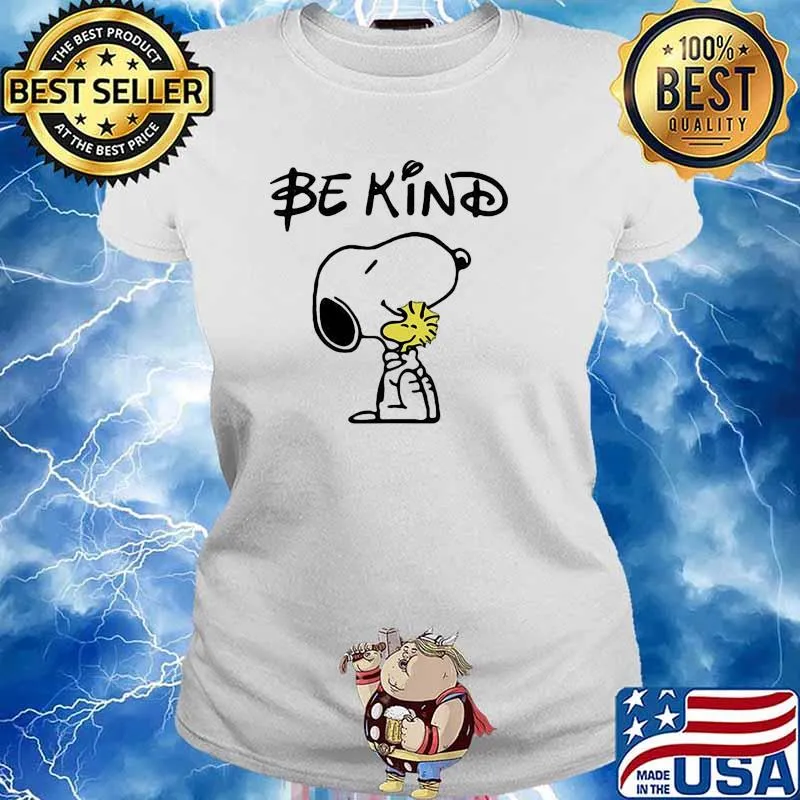 Be kind snoopy hug woodstock s Ladies tee