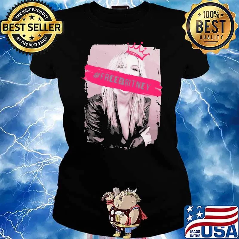Be Strong Free Britney Shirt Ladies tee