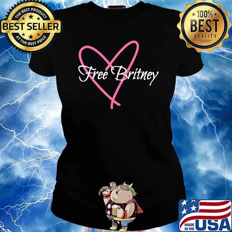 Be Strong FreeBritney Heart Shirt Ladies tee