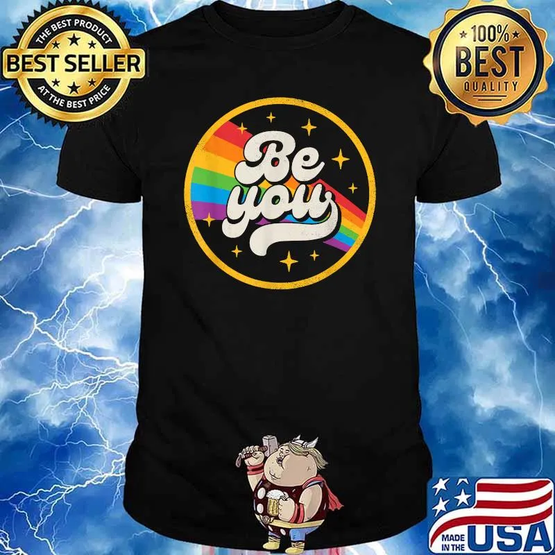 Be You Gay Pride LGBT Ally Rainbow Flag Vintage T-Shirt