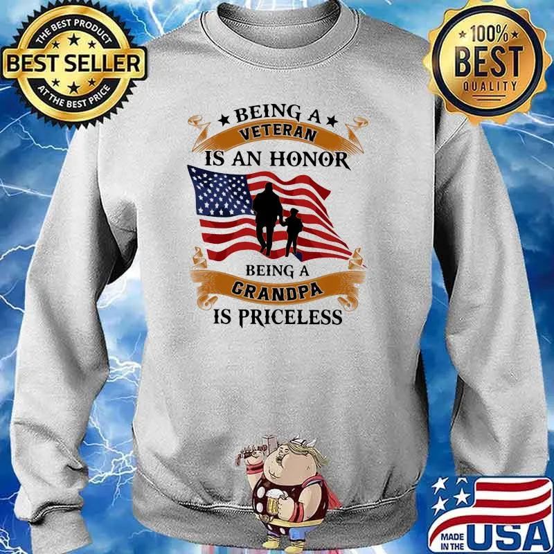 Being A Veteran Is An Honor Being A Grandpa Is Princeless American Flag Shirt Sweater