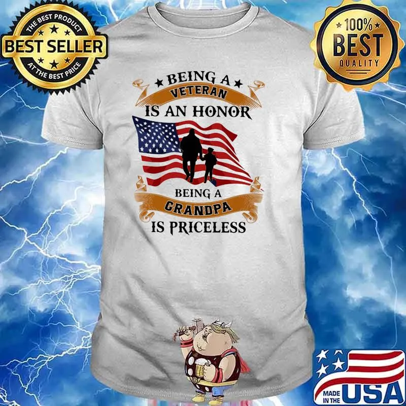 Being A Veteran Is An Honor Being A Grandpa Is Princeless American Flag Shirt