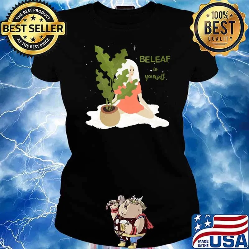 Beleaf in yourself T-Shirt Ladies tee