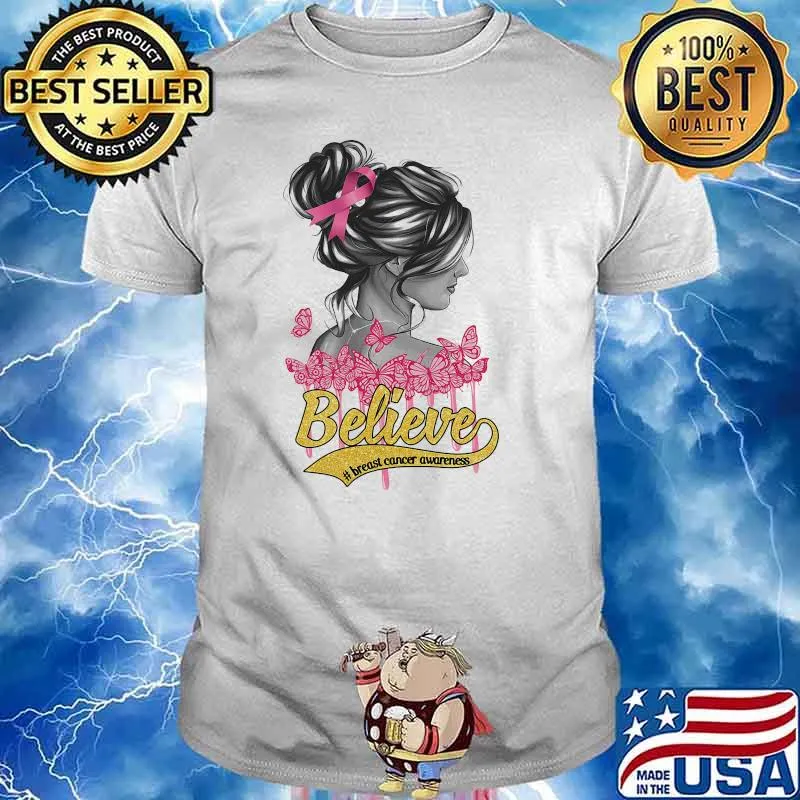 Believe Breast Cancer Diabetes Awareness Pink Shirt