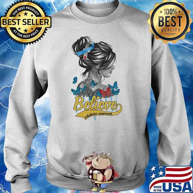 Believe diabetes awareness butterflies woman s Sweater