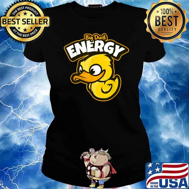 Big Duck Energy Yellow Duckie T-Shirt Ladies tee