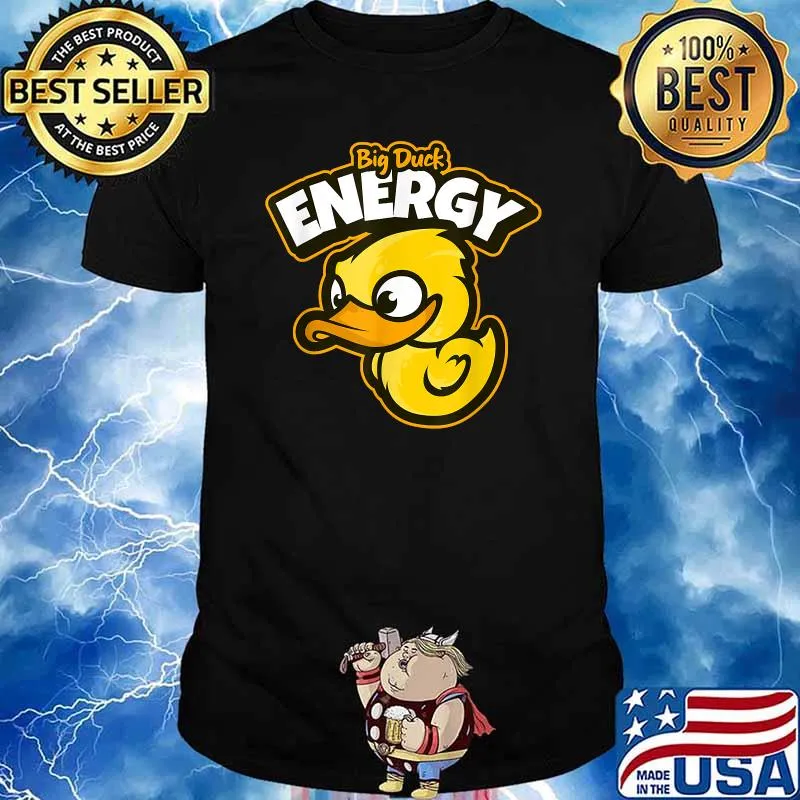 Big Duck Energy Yellow Duckie T-Shirt