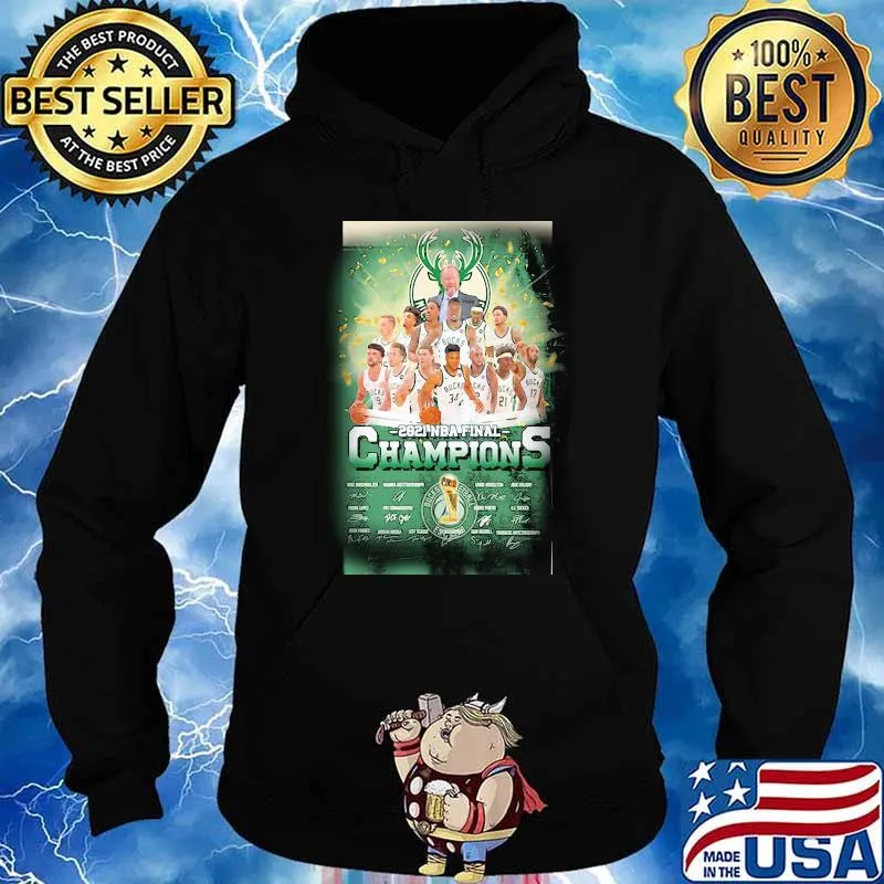 Bucks Milwaukee 2021 NBA Final Champion Shirt Hoodie
