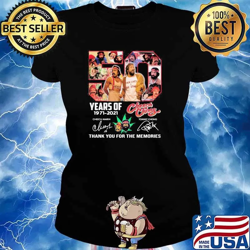 Cheech and chong 50 years 1971 2021 thank you for the memories signatures s Ladies tee