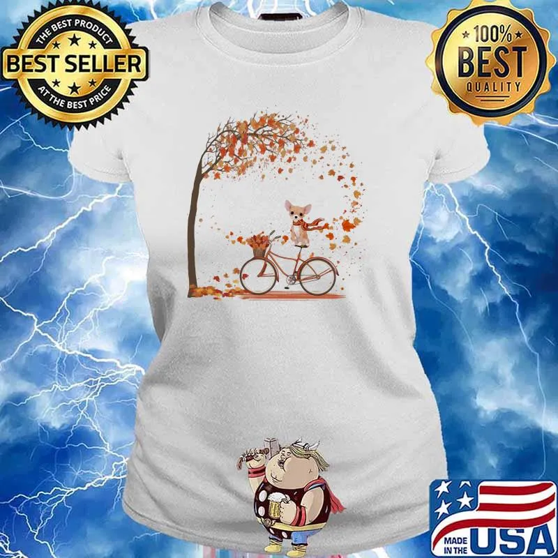Chihuahua Cycling To Autumn Shirt Ladies tee